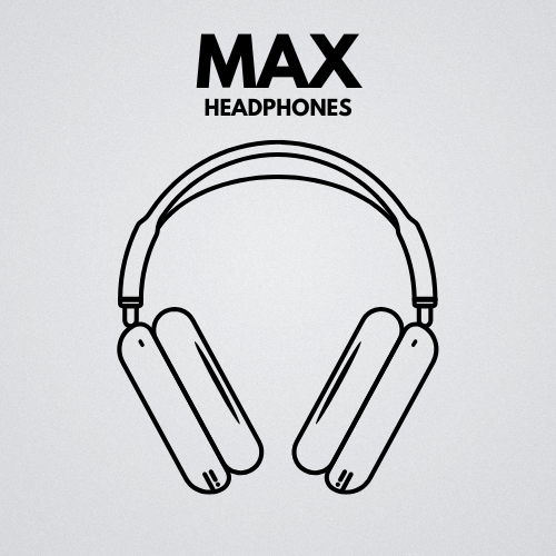 MAX HEADPHONES